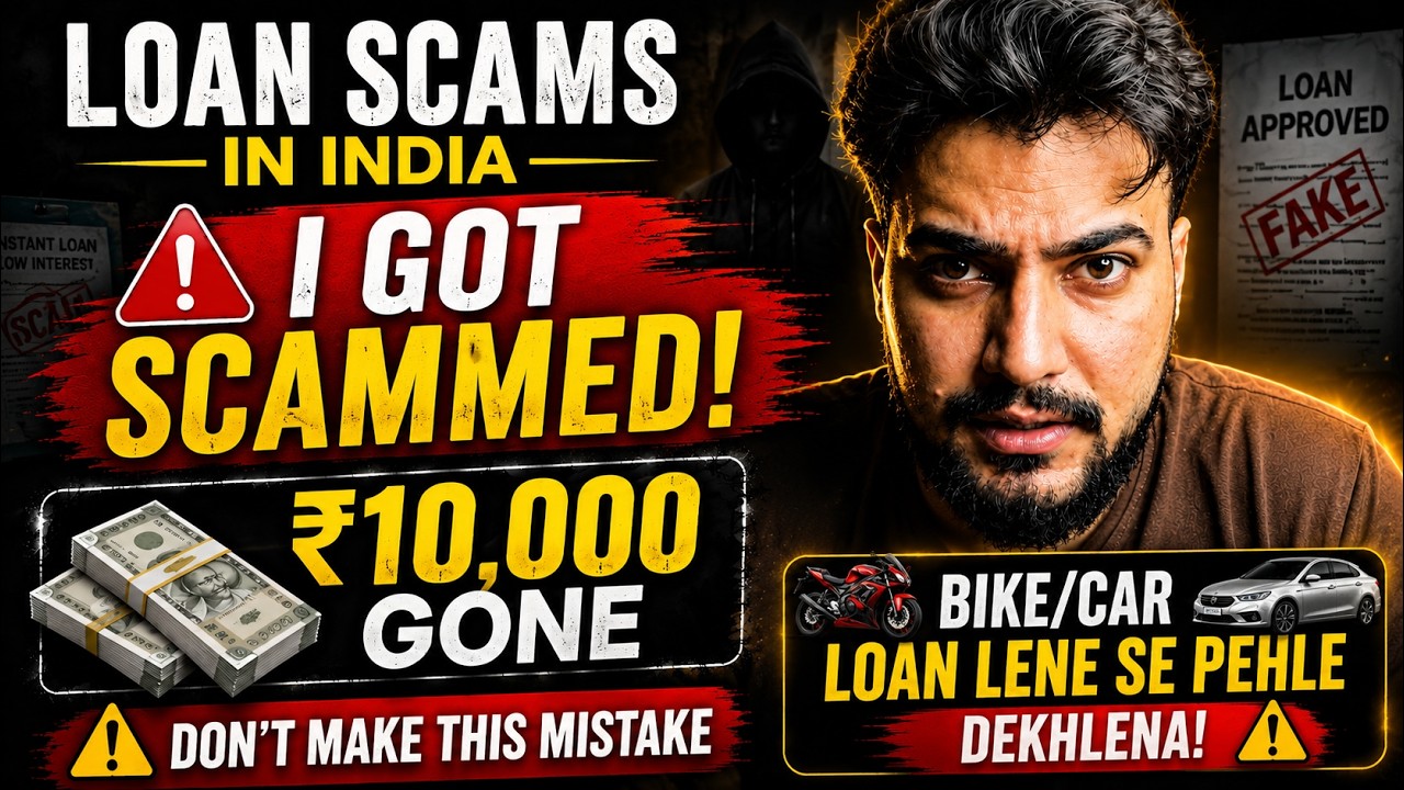 Loan Scam in India: 🚨 I Lost ₹10,000 to a Loan Agent Scam | Don't Make This Mistake