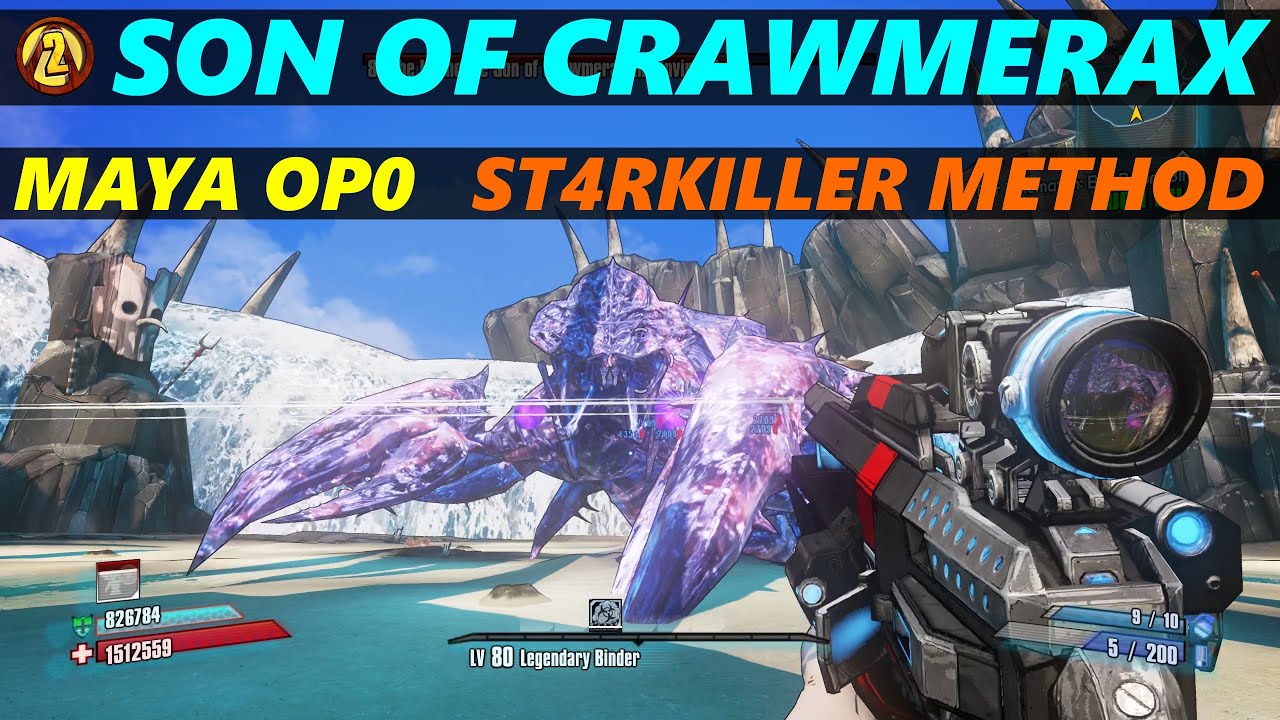 BL2 Son of Crawmerax Maya OP0 St4rkiller method