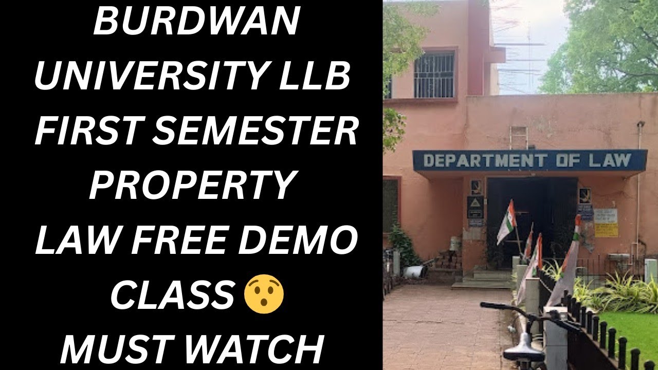 BURDWAN UNIVERSITY FIRST SEMESTER LLB PROPERTY LAW FREE DEMO CLASS || PROPERTY LAW CLASSES || BU LAW