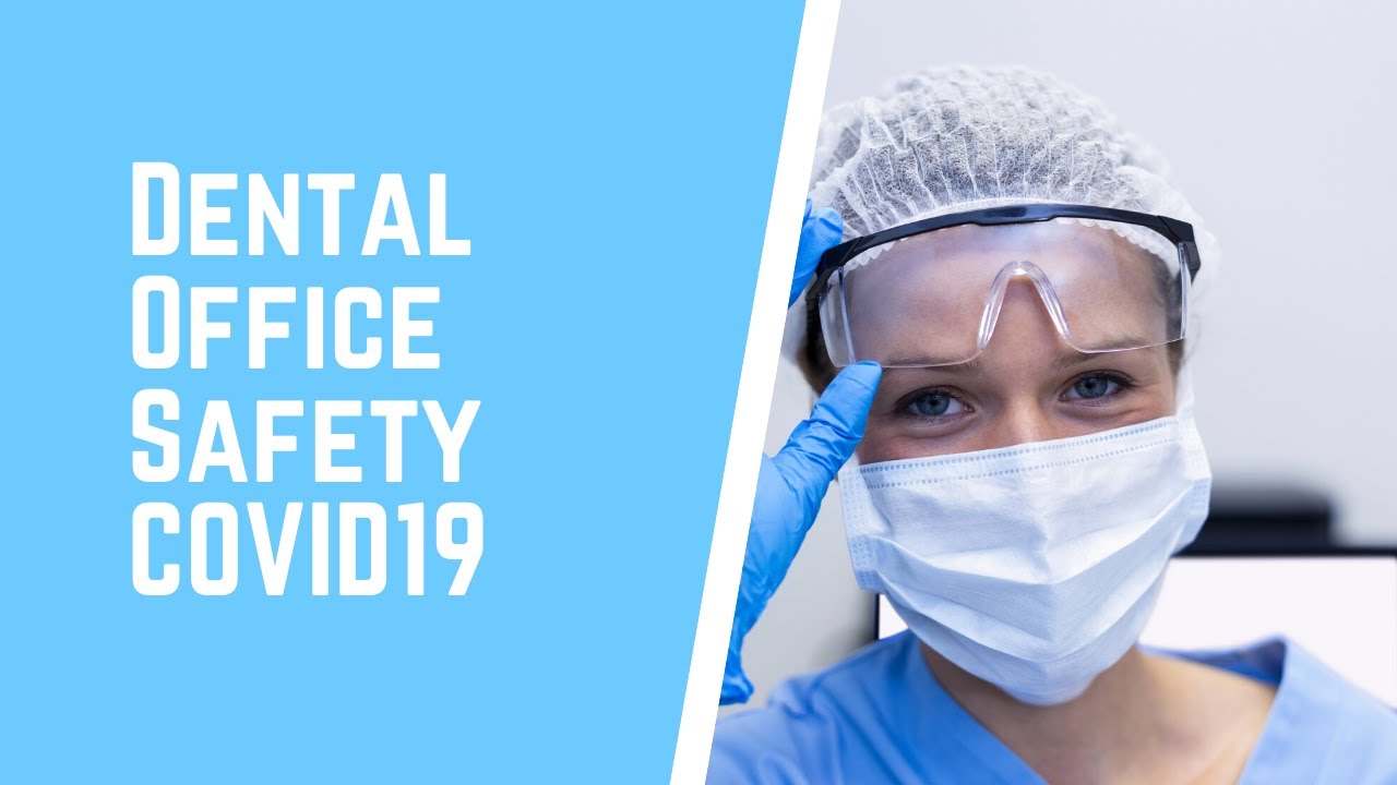 A Message About Dental Office Safety - COVID 19