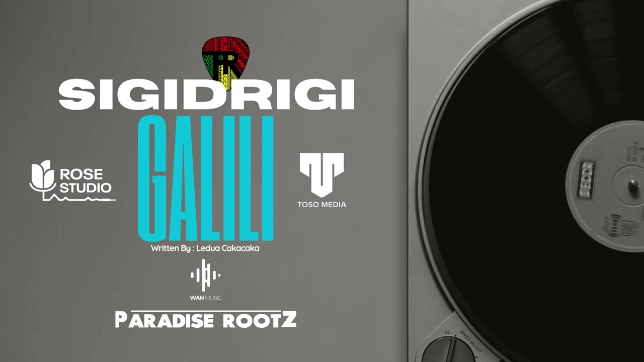 Paradise Rootz - Galili (Official Sigidrigi Version)