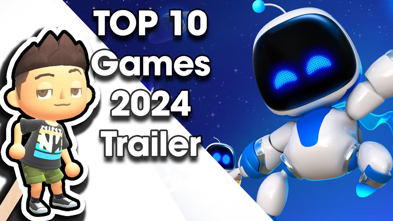 The Top 10 Games of 2024 Trailer