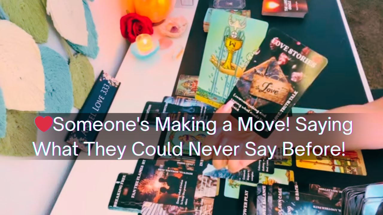 ❤️Someone's Making a Move! Saying What They Could Never Say Before! Love Tarot Soulmate All Signs