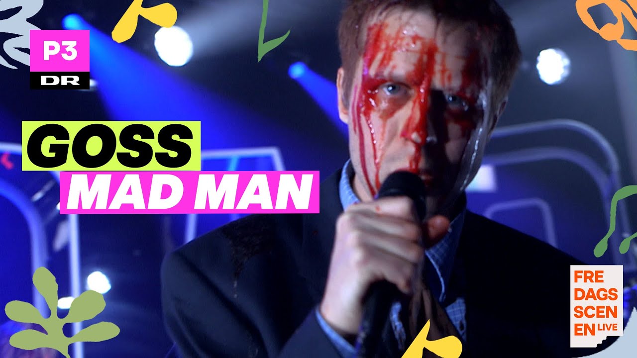 Goss 'Mad Man' (Live)