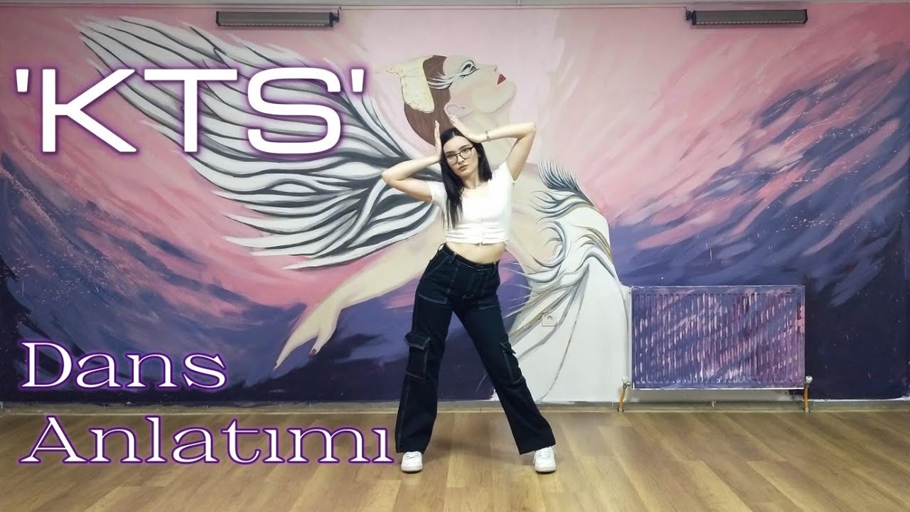 KTS - manifest DANCE TUTORIAL (Dans Anlatımı)