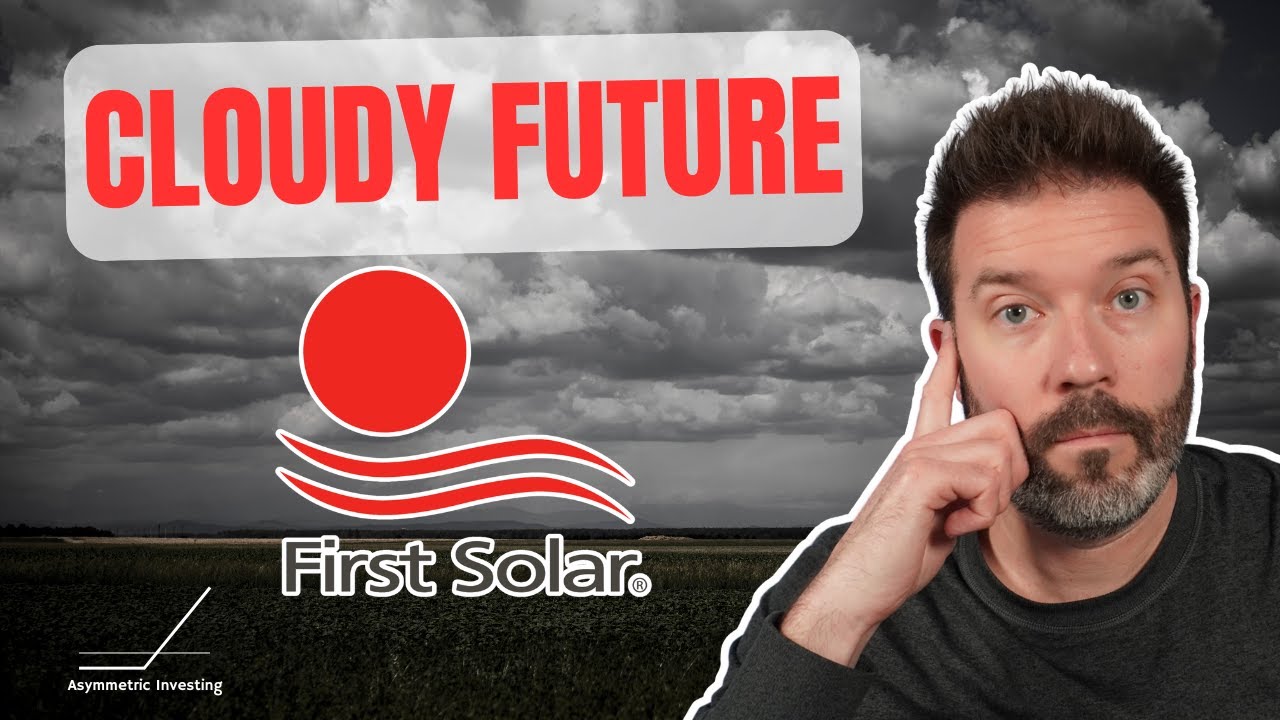 First Solar's Cloudy Future