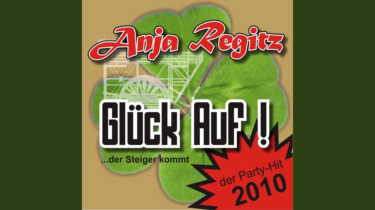 Glück auf ... der Steiger kommt (Party-Mix)