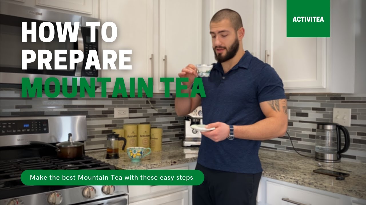 How To Prepare - Mountain Tea