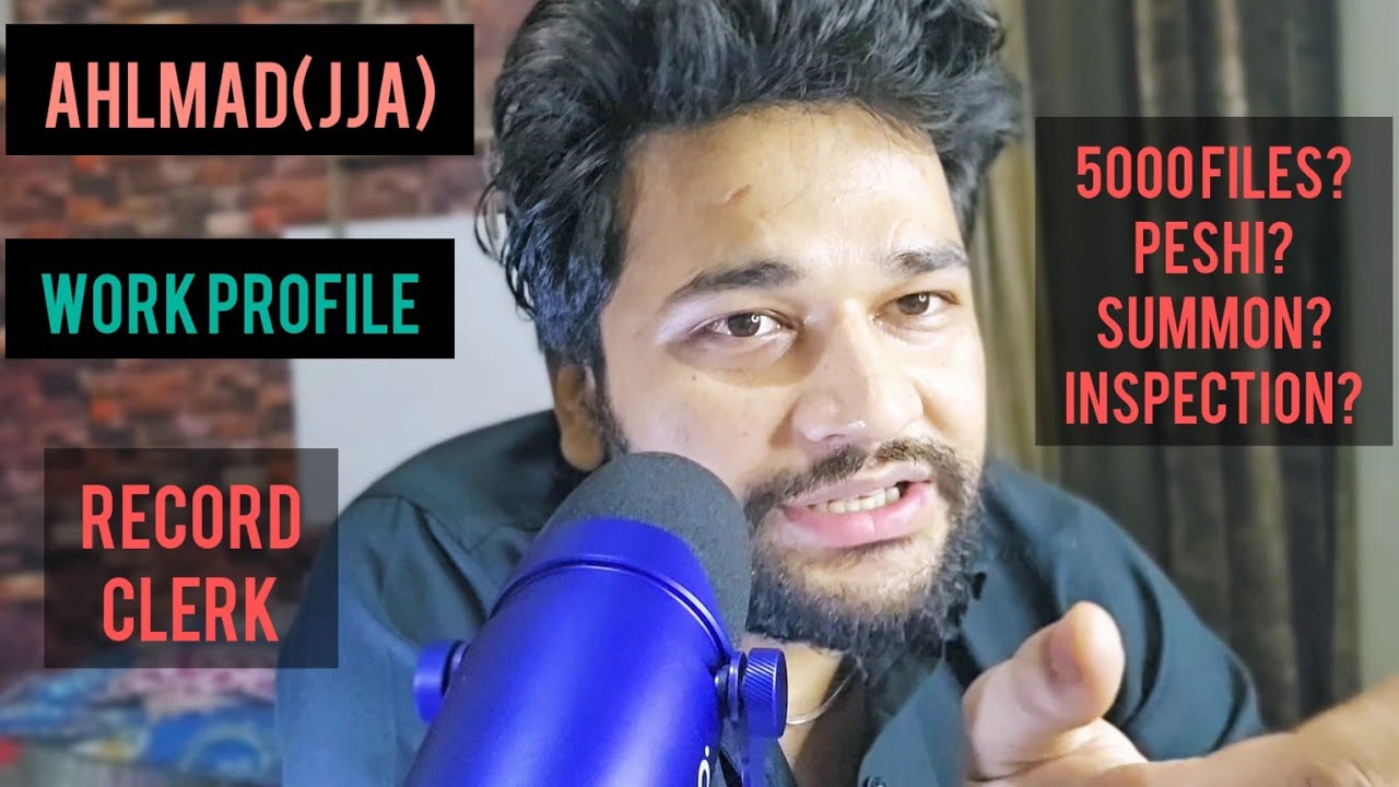 JJA(Ahlmad) Job Profile in Delhi District Courts - Junior Judicial Assistant Work Profile in Courts