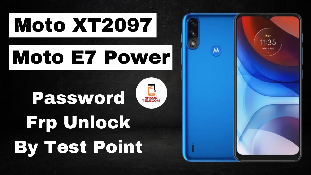 Moto E7 Power Password Unlock | Moto E7 Power Frp Unlock | Moto XT 2097 Frp Unlock