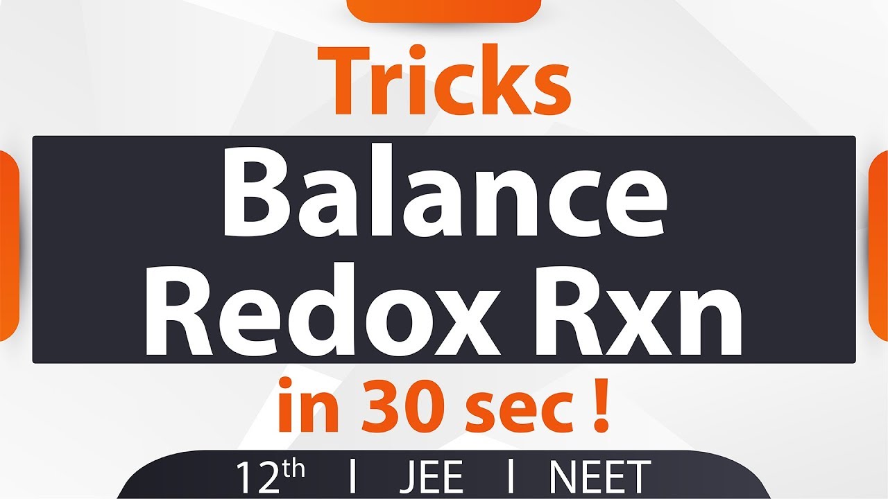 Tricks to Balance Redox Reactions in 30 Sec ! Chemistry class 11 | Narendra Sir (IITB 2003 AIR 445)