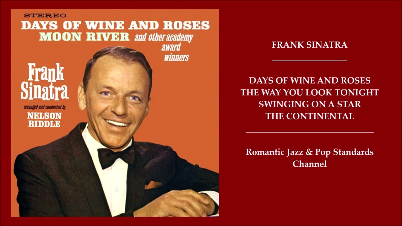 FRANK SINATRA ~ DAYS OF WINE AND ROSES, MOON RIVER AND OTHER ACADEMY AWARD WINNERS -  PART I