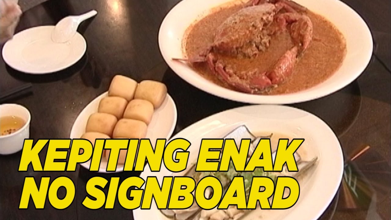Kepiting saus cabe nikmat di No Signboard Seafood | WISATA KULINER