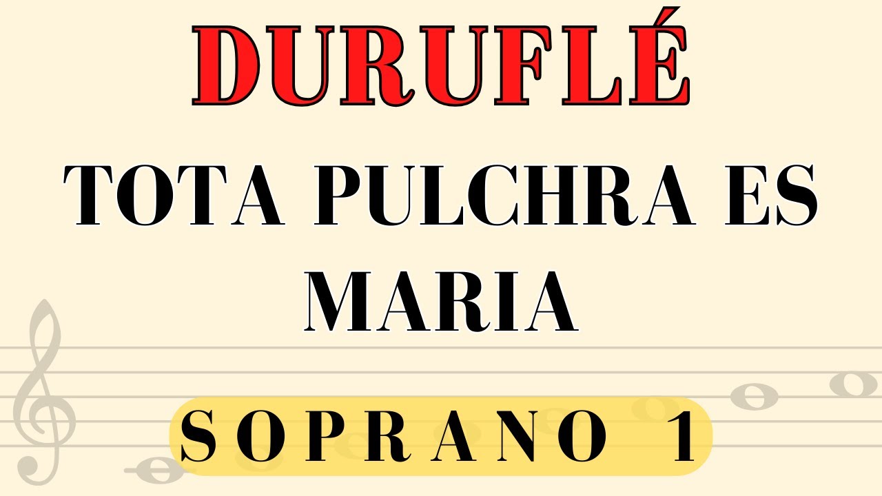 Duruflé - Tota pulchra, soprano I part