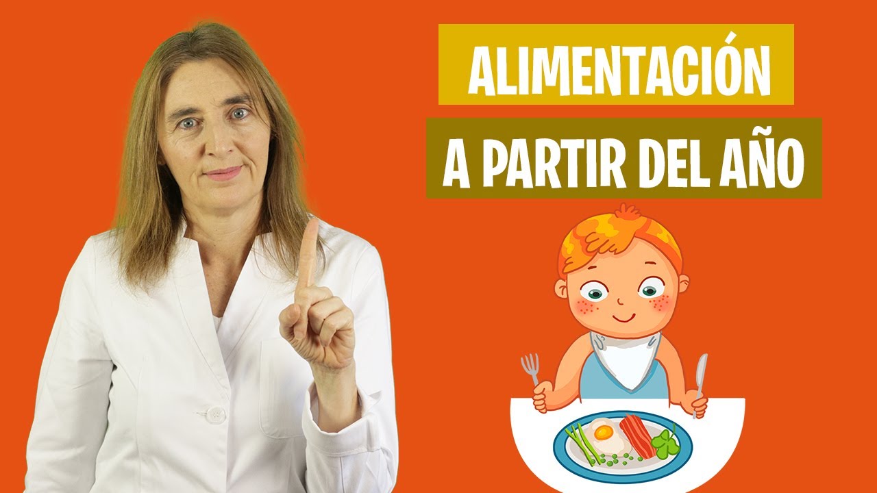 ¿Puede COMER DE TODO un NIÑO DE 1 AÑO? | ¿Qué se puede comer mi niño con 1 año? | Nutrición infantil