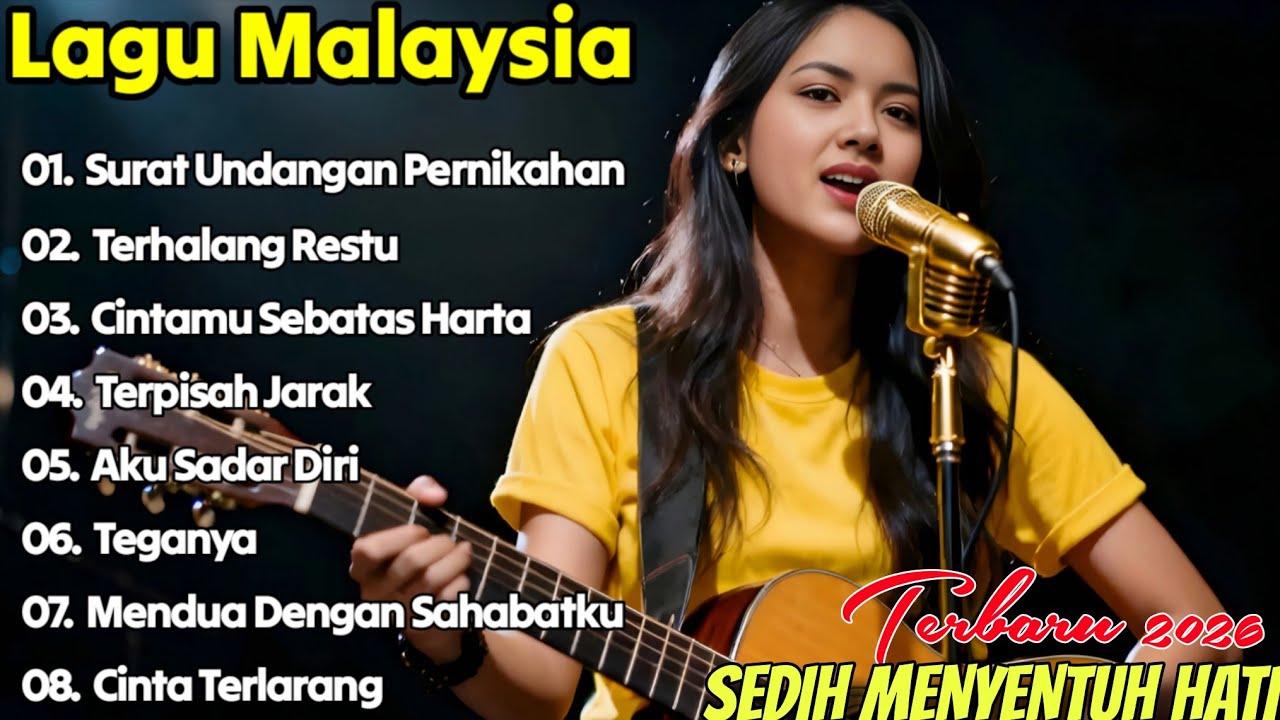 Lagu Malaysia Sedih Terbaru 2026 💔Terpisah Jarak 🎸Cocok Temani Kerjamu