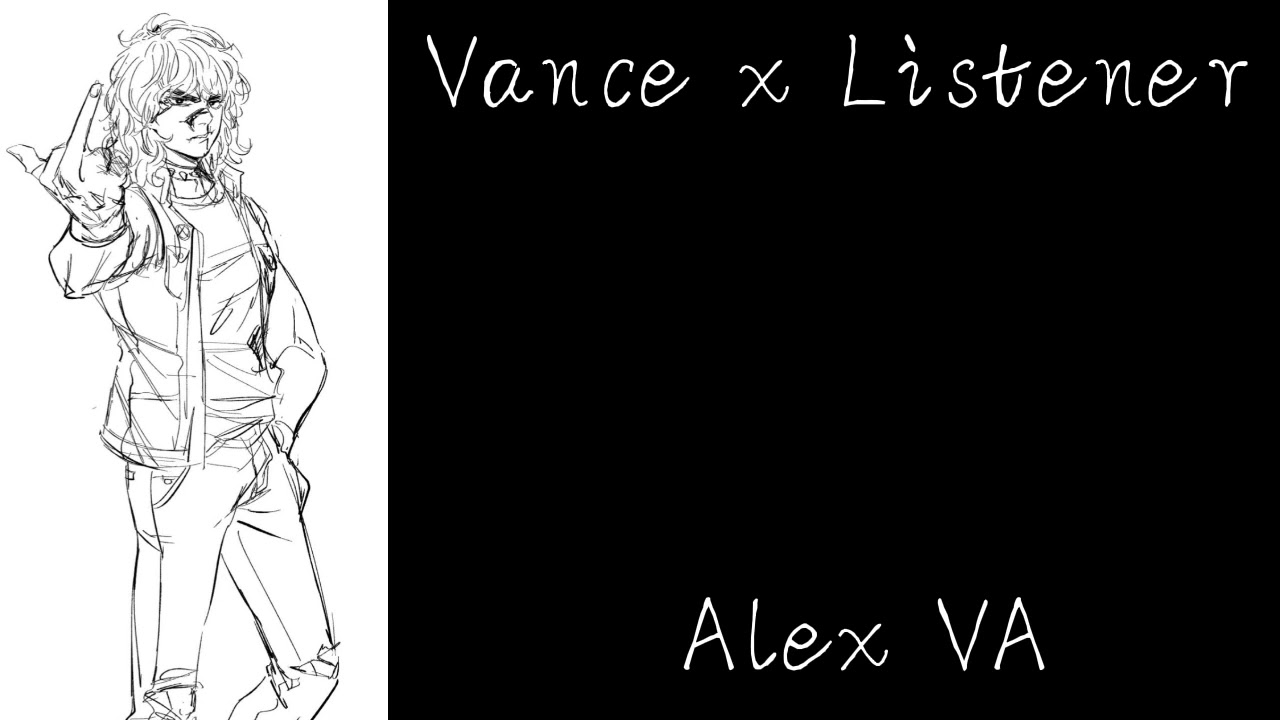 Vance x Listener// Alex VA// inspired by @King of Spades VA// The black phone