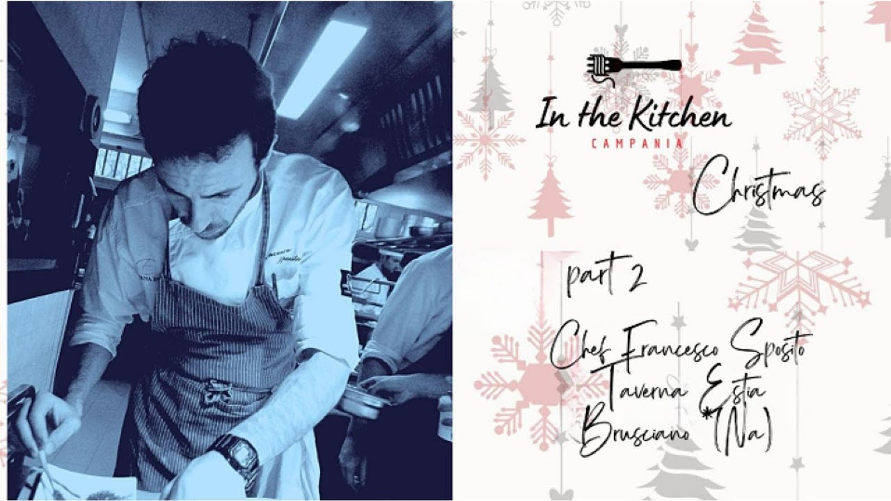 Uncover a Beloved Holiday Dessert with Chef Francesco Sposito, Taverna Estia  Brusciano (Na)