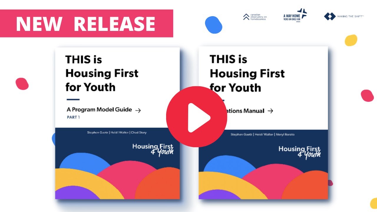 THIS is Housing First for Youth (HF4Y) - 2021 Launch Video