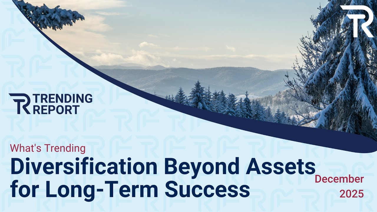 What’s Trending: Diversification Beyond Assets for Long-Term Success