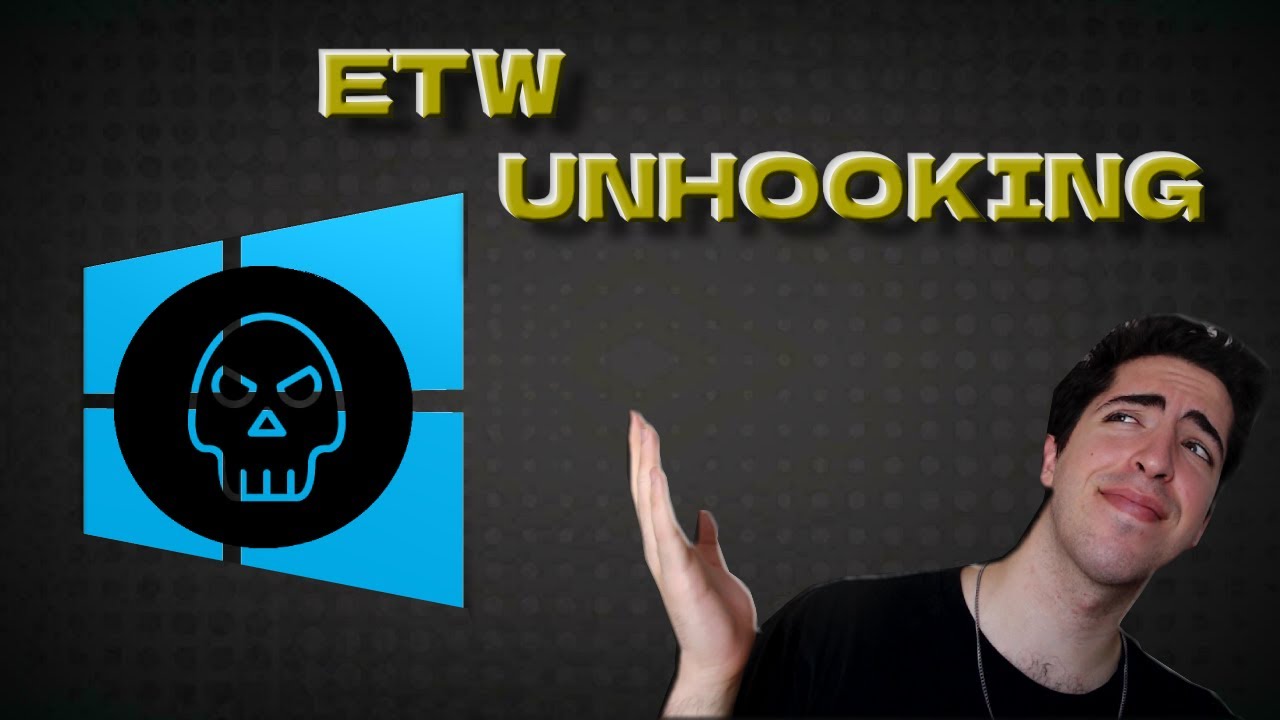 Bypasseando ETW con rust | Etw Unhooking | Parte 2