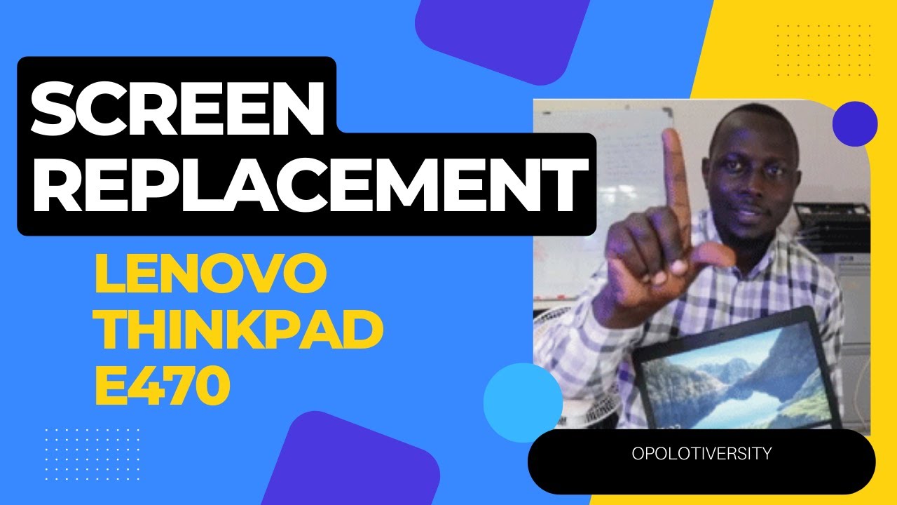 Screen Replacement | Lenovo ThinkPad E470