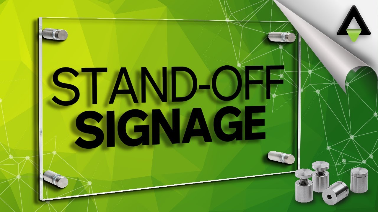 What is Standoff Signage?