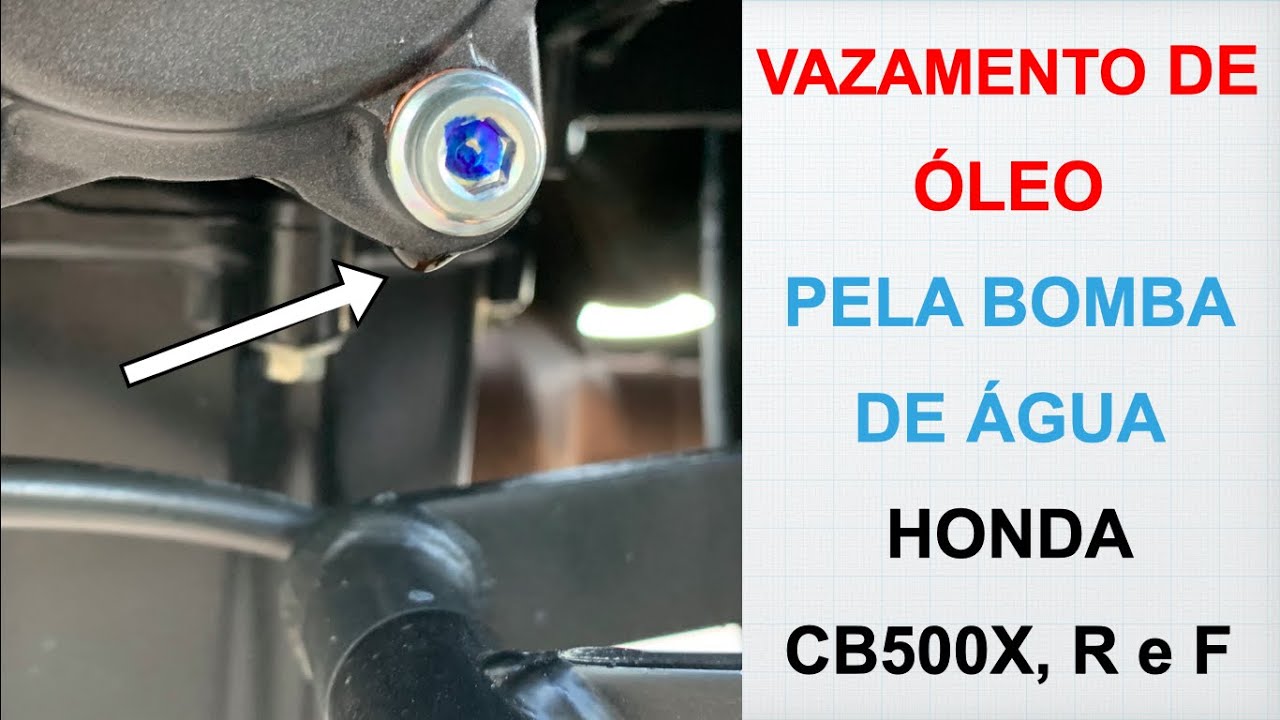HONDA CB500X, R e F - VAZAMENTO DE ÓLEO PELA BOMBA DE ÁGUA - Parte 1