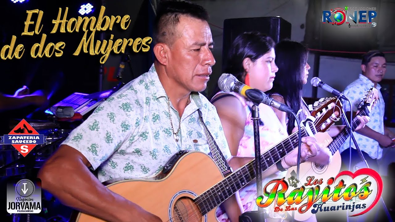 RAYITOS DE LAS HUARINGAS-  EL HOMBRE DE DOS MUJERES - PRIMICIA 2020 - RONEP PRODUCCIONES