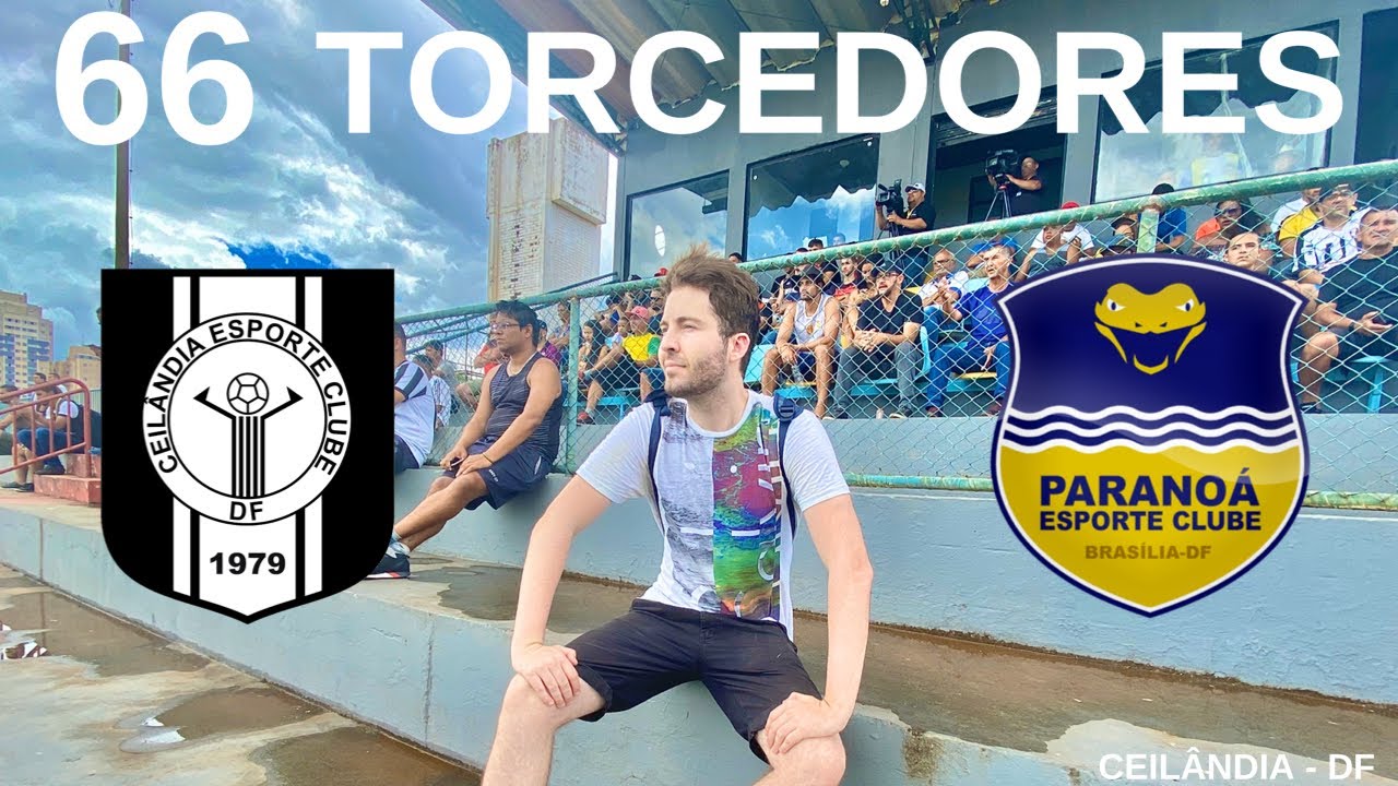 66 TORCEDORES NUM JOGO PROFISSIONAL - UMA PARTIDA MUITO RAIZ NO DISTRITO FEDERAL/Ceilândia x Paranoá