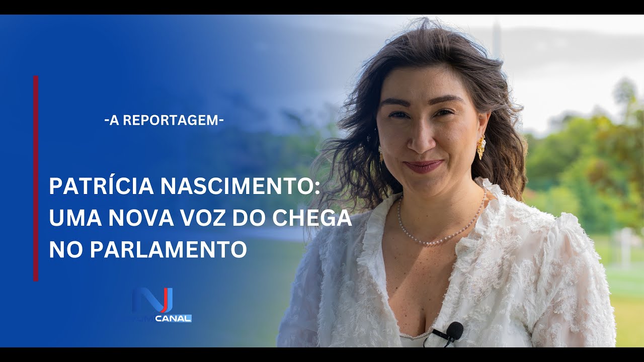 PATRÍCIA NASCIMENTO: UMA NOVA VOZ DO CHEGA NO PARLAMENTO