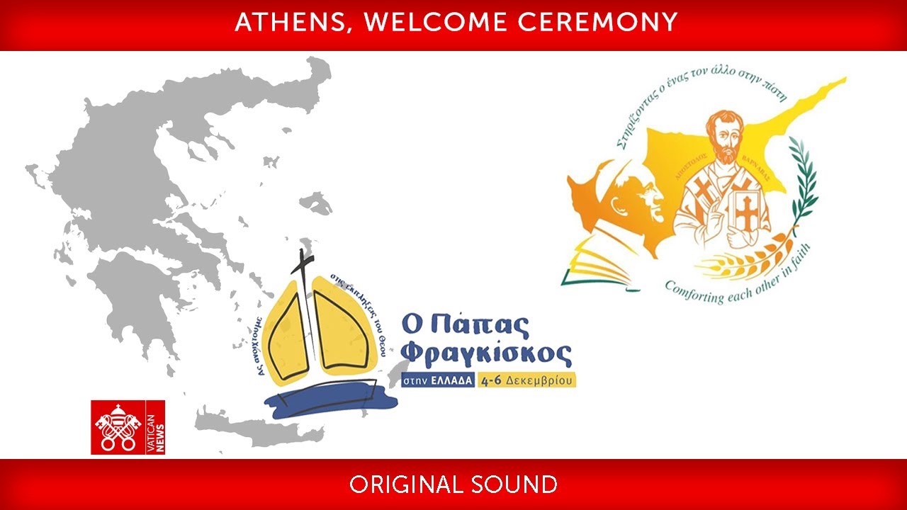 Athens, Welcome Ceremony, 4 December 2021, Pope Francis