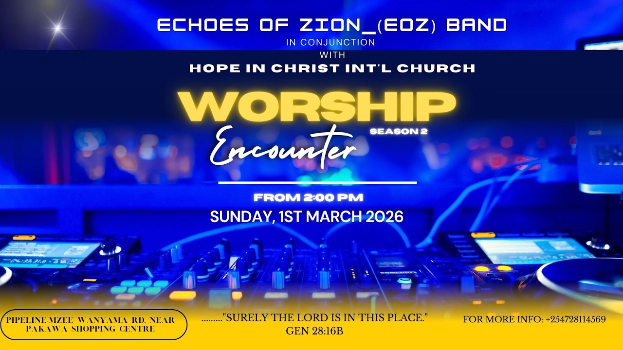 Worship Encounter (Part 2) | Echoes of Zion Band