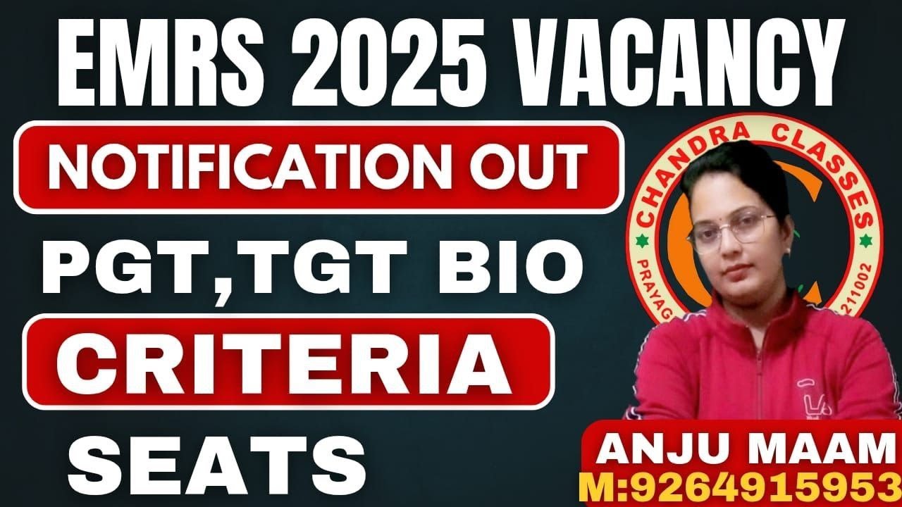 EMRS 2025 NOTIFICATION OUT II PGT BIOLOGY II TGT SCIENCE II BY ANJU MAM