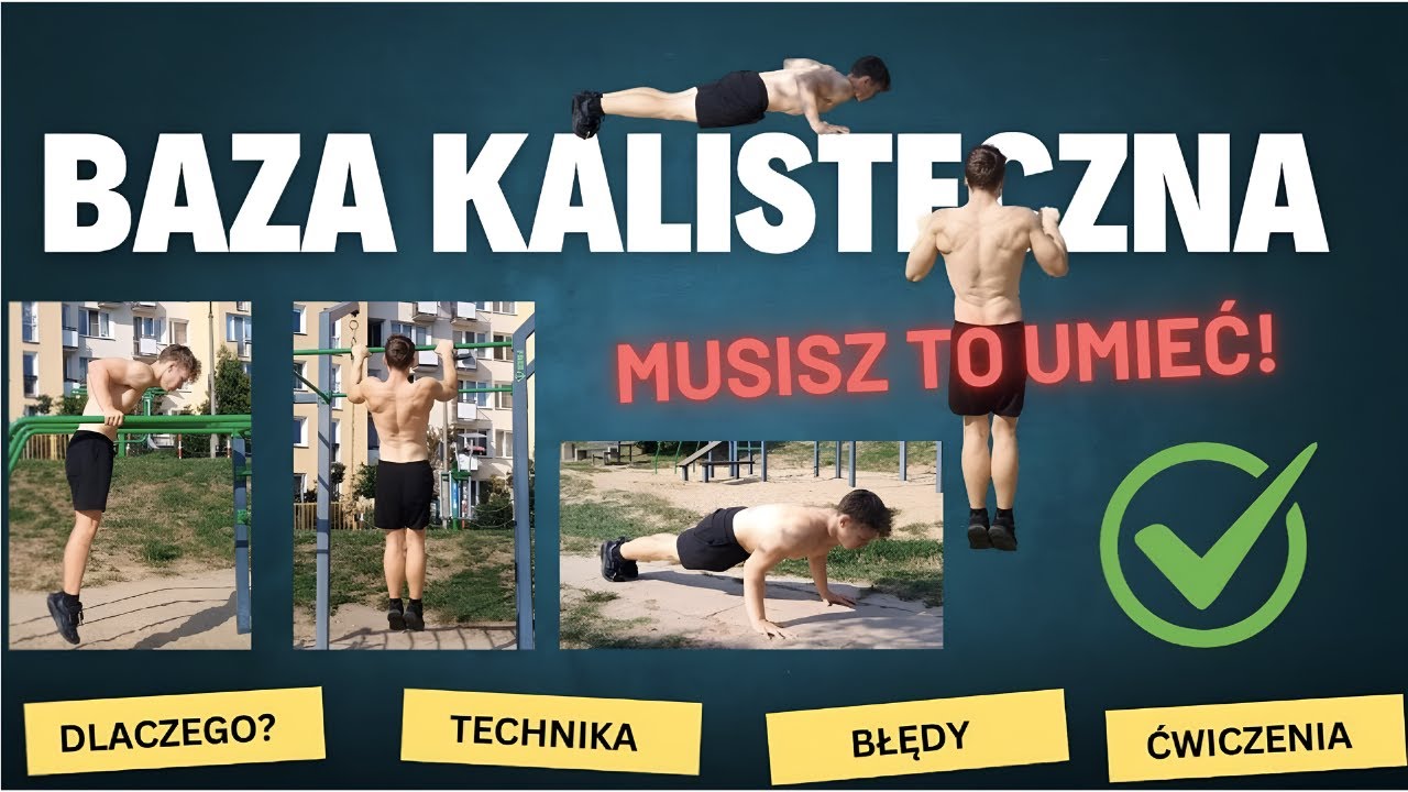ROBISZ TO ŻLE! - Wszystko co musisz wiedzieć o bazie kalistenicznej