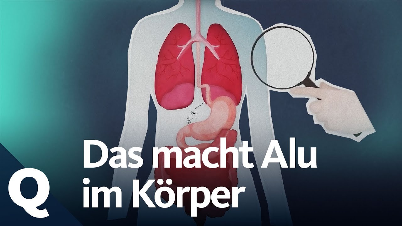 Was richtet Aluminium in unserem Körper an? | Quarks