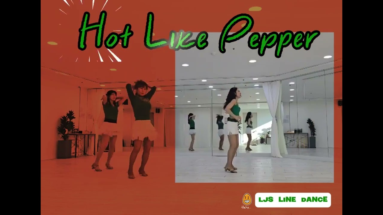 핫라이크페이퍼~Hot Like Pepper라인댄스