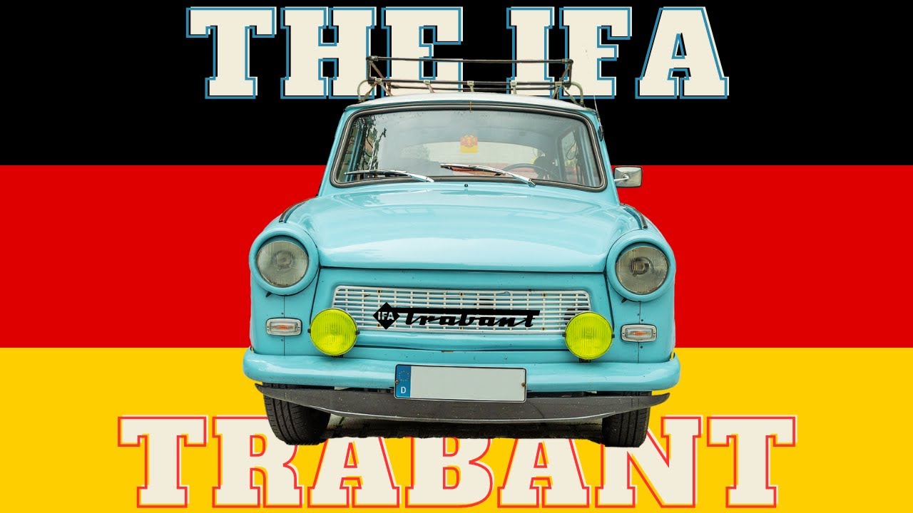 A (not so) Serious Look at East Germany's Most Popular Car
