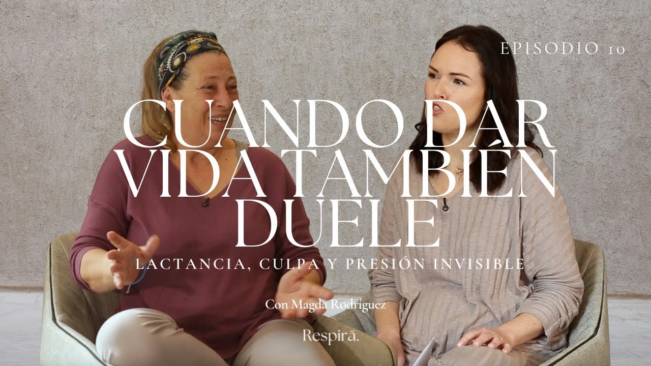 Ep. 10 | Cuando Dar Vida También Duele, con Magda Rodríguez