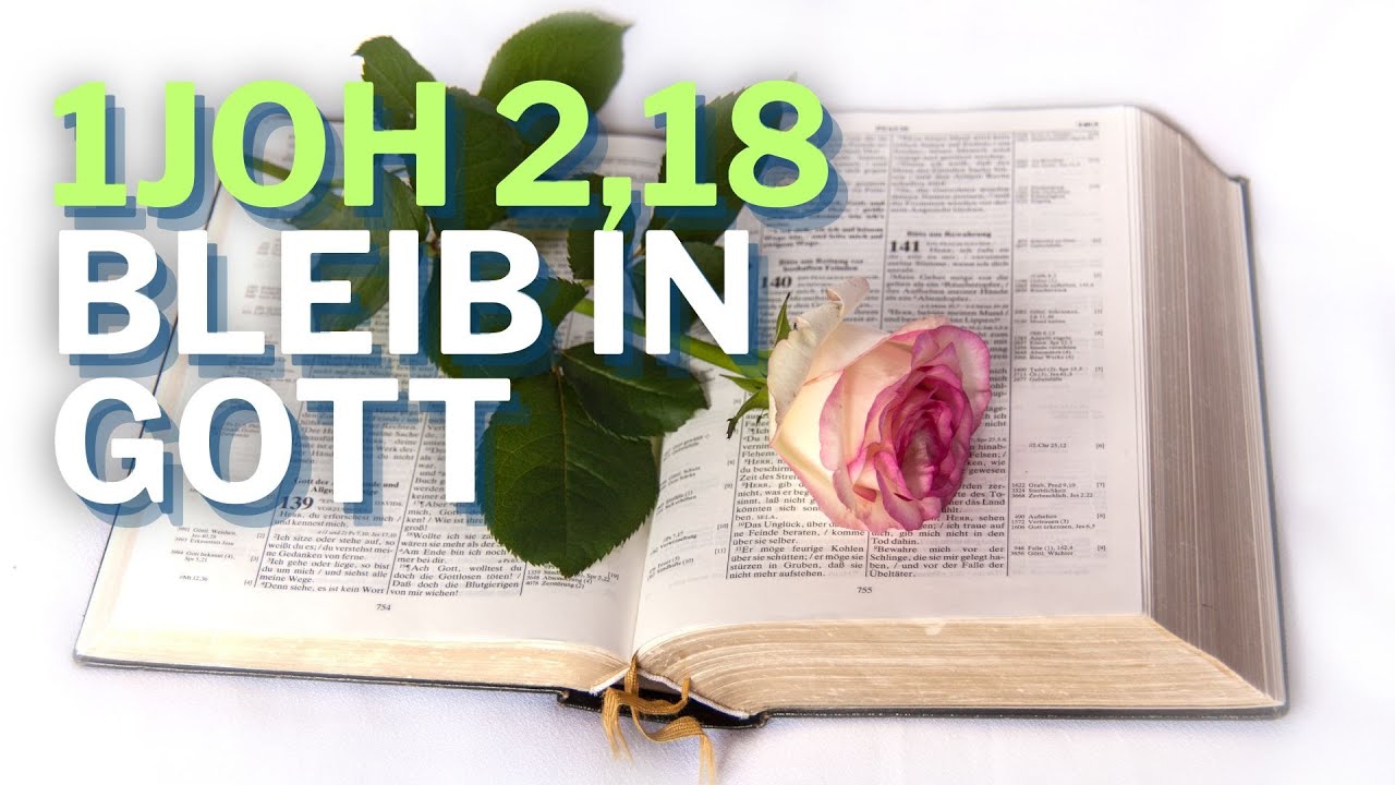 1. Johannes 3,18–24 - Meine Kinder, lasst uns nicht lieben mit Worten #GottesWortMusik #Bibel