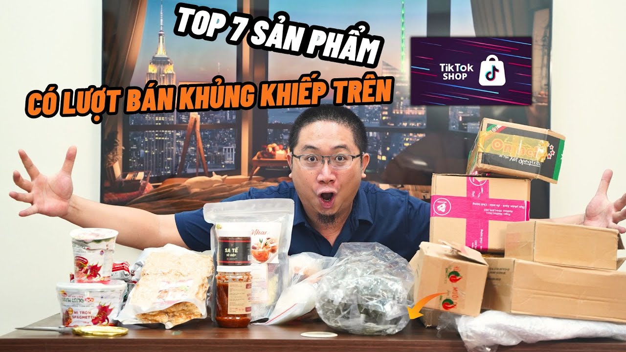 [Thẩm Vị] Top 7 sản phẩm có lượt bán khủng: Miến Sùng Bầu, Mì Thanh Long... - Chú Tùng Ham Vui