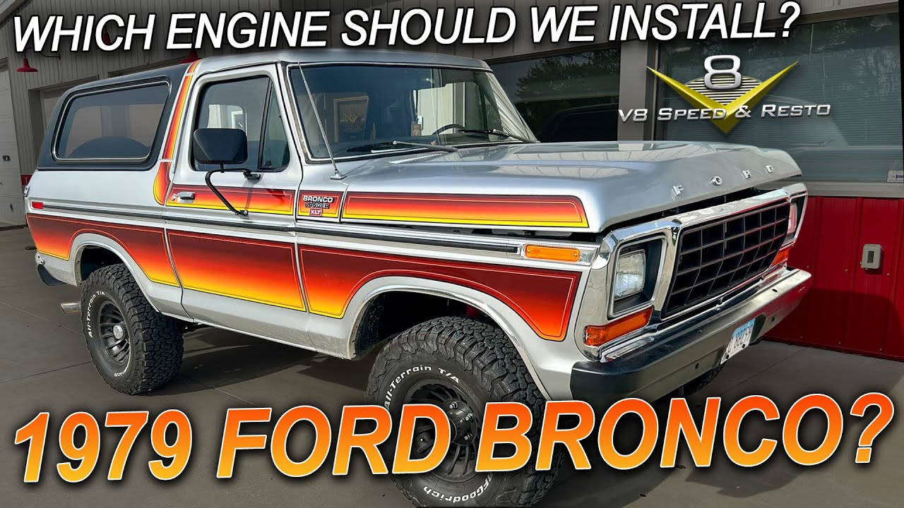 🏁 Help Us Choose the Engine for Our 1979 Ford Bronco at V8 Speed and Resto Shop!