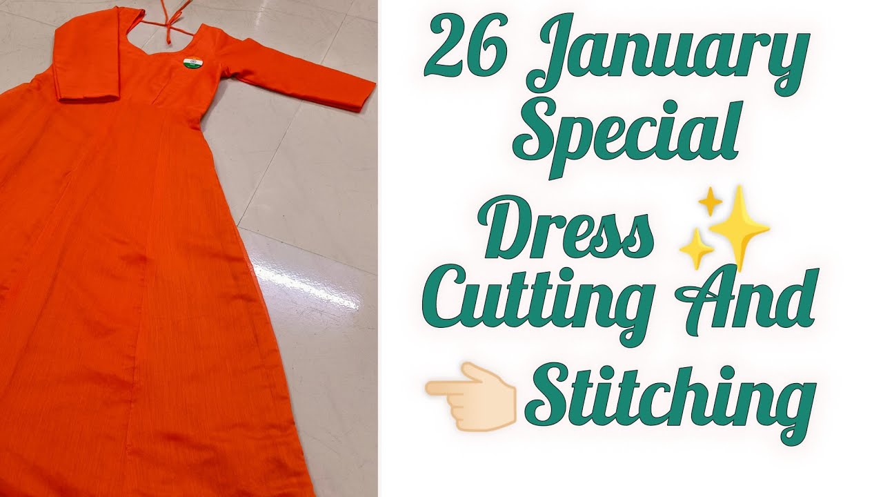26 January 😍 2026 Special Dress✨             Cutting ✂️and Stitching Full Video 💯