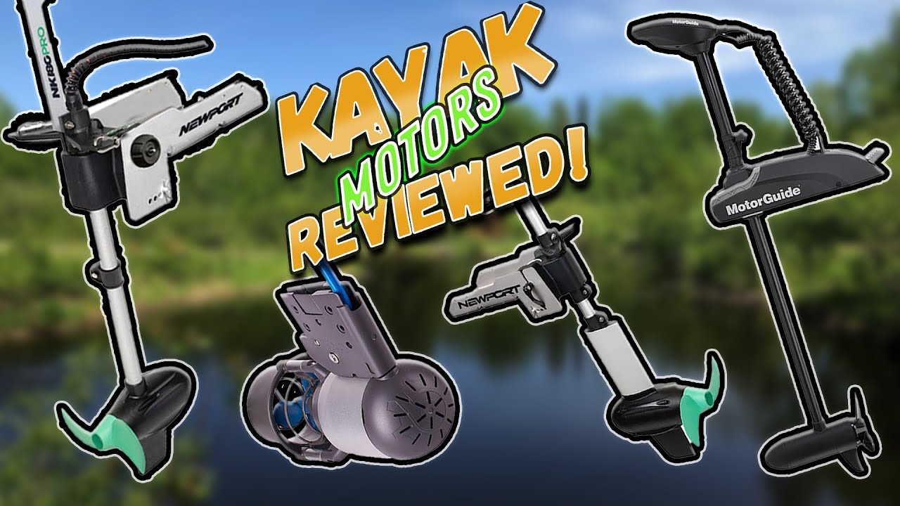 Kayak Motors REVIEWED! Which One Is The BEST?