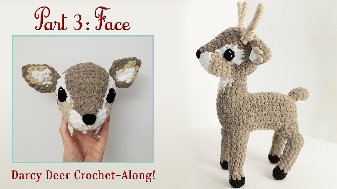 Darcy Deer CAL! | Video 3: Eyes, Ears, Nose & Horns