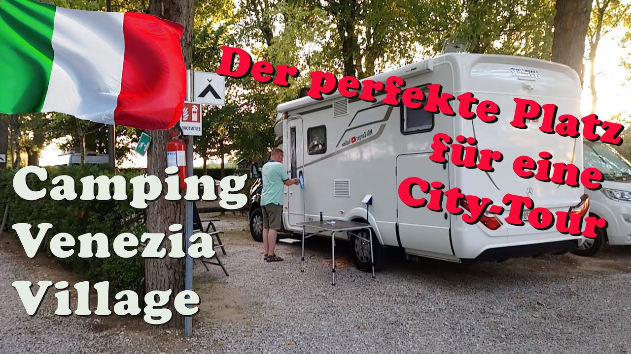 Italien Venedig: Der perfekte Platz für eine City-Tour /Camping Venezia Village