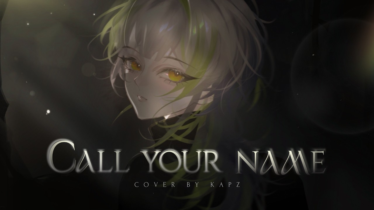 Attack On Titan - Call Your Name | Cover by KAPZ
