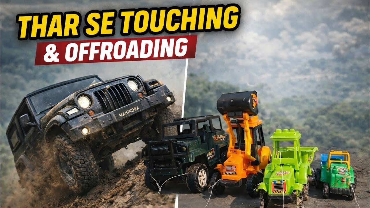 Thar Se Toching 🚙 | Mini Tractor & JCB Offroading Challenge | Toy Vehicles Towing Test
