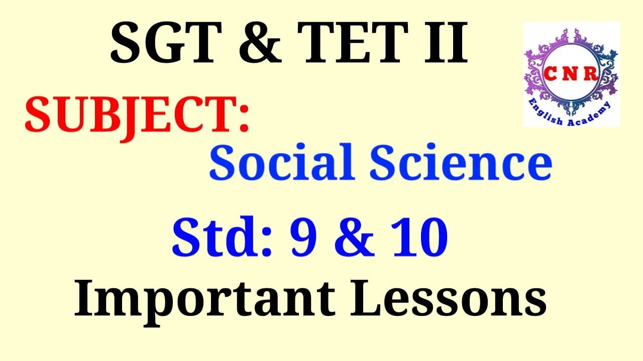 SGT & TET II  |9th and 10th Social Science | Important Lessons