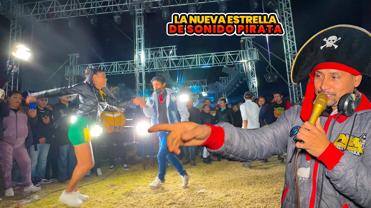 LA NUEVA ESTRELLA DE SONIDO PIRATA || LA PRINCESA CHOLONDRINA